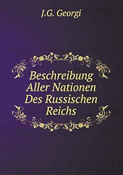 Paperback Beschreibung Aller Nationen Des Russischen Reichs [German] Book