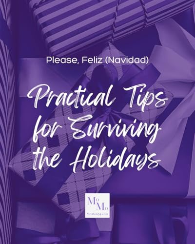 Please, Feliz (Navidad): Practical Tips for Surviving the Holidays [2025 Re-Post] Podcast Por  arte de portada