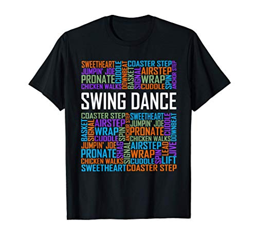 Regalo Swing Dance Lover Gift Swing Dancer Parole Regali Maglietta