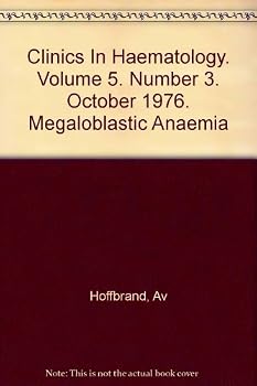 Hardcover Megaloblastic Anaemia : Clinics in Haematology, Vol 5 Number 3 October 1976 Book