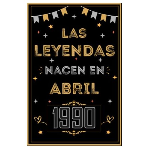 CUADERNO, LAS LEYENDAS NACEN EN ABRIL 1990: Regalo de 33 cumpleaños para mujeres y hombres, ideas de 33 cumpleaños... un cumpleaños... divertido, ... regalo de 33 cumpleaños para él/ella.