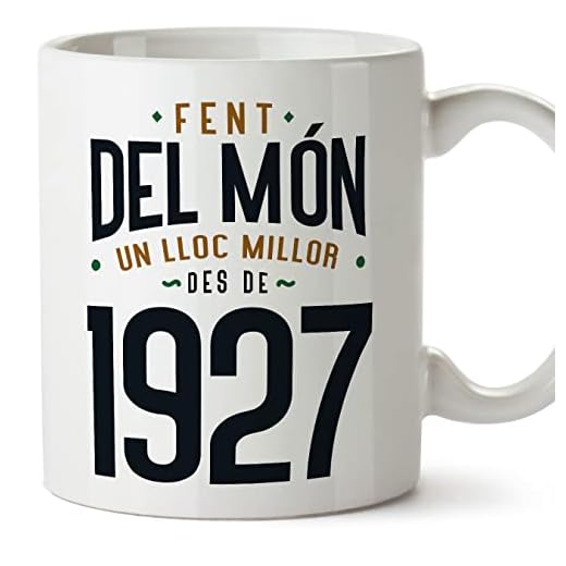 MUGFFINS Tazas 1927 Cumpleaños - En Catalán - Fent del Món un Lloc Millor - 11 oz / 330 ml - Regalo original y divertido