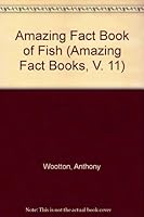 The amazing fact book of fish 086550010X Book Cover