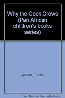 Why the Cock Crows 1779050518 Book Cover