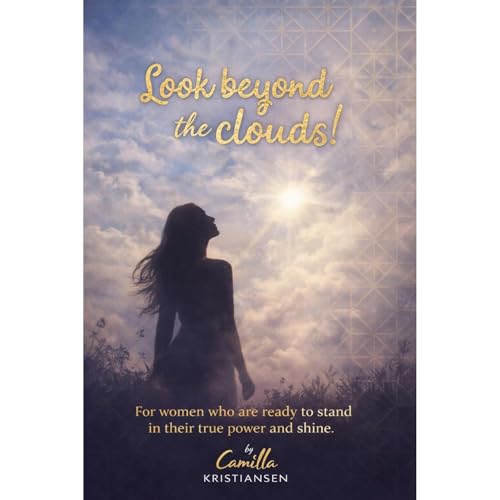 Look beyond the clouds! Audiobook By Camilla Kristiansen cover art