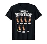 Trucos Pastor Aleman Perro Gracioso German Shepherd Regalo Camiseta