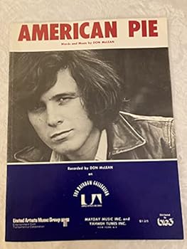 AMERICAN PIE RECORDED BY DON McLEAN FOR VOICE AND PIANO