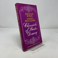 Chronicles of Bustos Domecq 0525080473 Book Cover