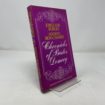 Hardcover Chronicles of Bustos Domecq Book