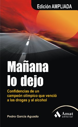 Mañana lo dejo (Spanish Edition)