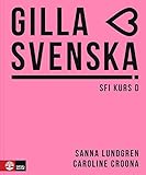  Gilla svenska kurs D (B2-C1): Elevbok + Online-Material