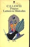 Prayer: Letters to Malcolm