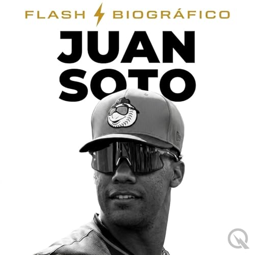 『Juan Soto - Flash Biogr&aacute;fico』のカバーアート