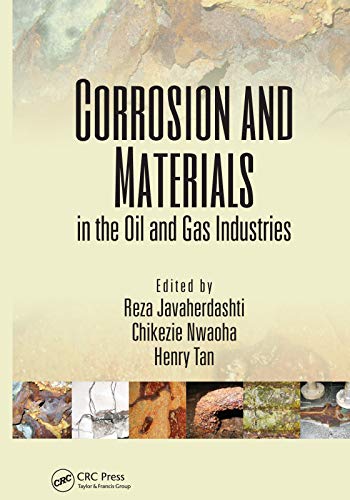 Corrosion and Materials in the Oil and Gas Industries (English Edition) - Javaherdashti, Reza