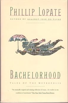 Paperback Bachelorhood: Tales of the Metropolis Book