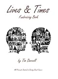 Lives & Times: Portrait Photographic Fundraising Book For Beating Bowel Cancer