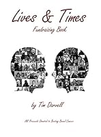 Lives & Times: Portrait Photographic Fundraising Book for Beating Bowel Cancer 0993367208 Book Cover