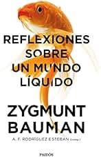 Reflexiones sobre un mundo líquido (Contextos)