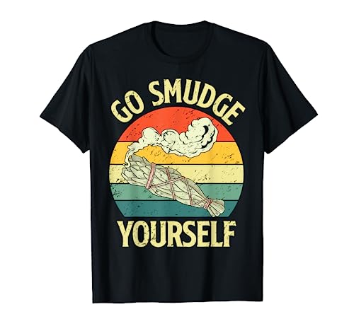 Go Smudge Yourself - Pluma divertida para difuminar Camiseta