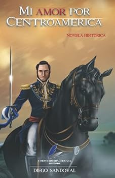 Paperback Mi amor por Centroamérica (Spanish Edition) [Spanish] Book