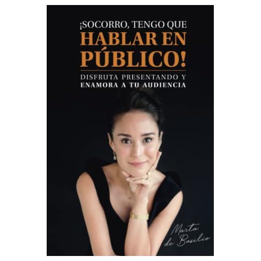 ¡Socorro, tengo que hablar en público!: Disfruta presentando y enamora a tu audiencia