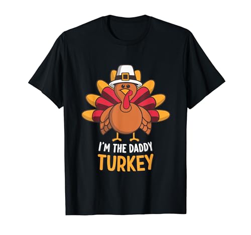 I'm The Daddy Turkey Groupe familial assorti Thanksgiving T-Shirt