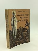 Pray like this: Pray with St. Paul B0007EXPME Book Cover