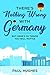 There's Nothing Wrong With Germany: ...But Here's 50 Things You'll Notice There günstig Kaufen-There's Nothing Wrong With Germany: ...But Here's 50 Things You'll Notice