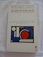 Made in France. L'industrie française dans la compétition mondiale 2253063223 Book Cover