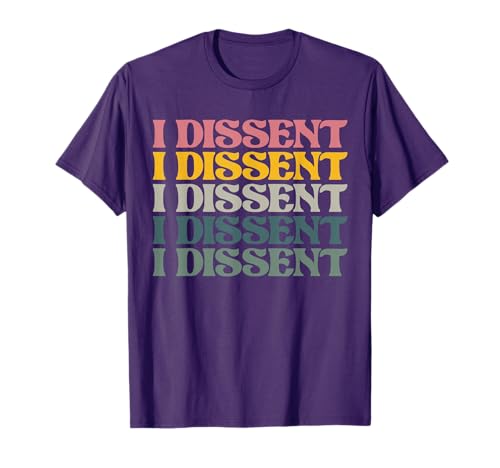 I Dissent - Retro Vintage T-Shirt