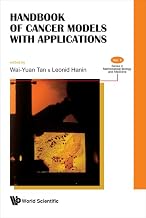 Handbook of Cancer Models with Applications (Mathematical Biology and Medicine)