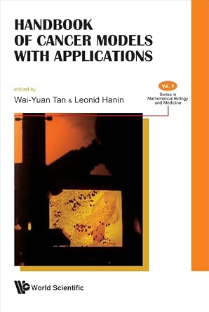 HANDBOOK OF CANCER MODELS WITH APPLICATIONS: 9 HANDBOOK OF CANCER MODELS WITH APPLICATIONS: 9 book cover