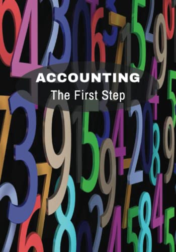 Accounting: The First Step