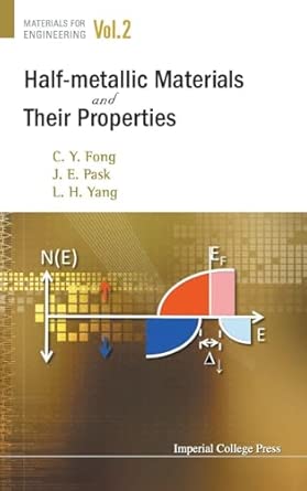 HALF-METALLIC MATERIALS AND THEIR PROPERTIES: 2 HALF-METALLIC MATERIALS AND THEIR PROPERTIES: 2 book cover