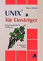 UNIX für Einsteiger. Eine praxisorientierte Einführung. 3446196099 Book Cover