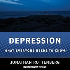 Depression Audiobook By Jonathan Rottenberg cover art