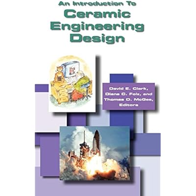 An Introduction to Ceramic Engineering Design
