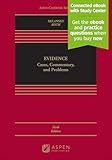 Evidence: Cases, Commentary, and Problems [Connected eBook with Study Center] (Aspen Casebook) (Aspen Casebook Series)