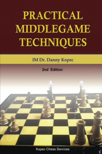 Télécharger Practical Middlegame Techniques (English Edition) PDF Ebook En Ligne