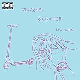 Razor Scooter [Explicit]
