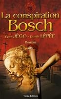 La Trama De El Bosco/ The Bosch Conspiration 2915586373 Book Cover