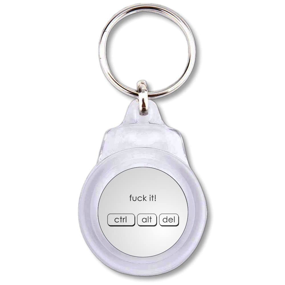 BadgeBeast.co.uk Ctrl Alt Del - Fuck It - Round Plastic Key Ring