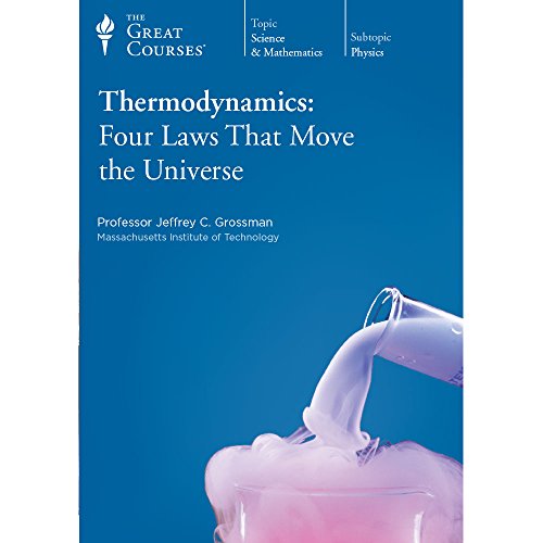 Thermodynamics: Four Laws that move the Universe Thermodynamics: Four Laws that move the Universe