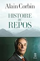 Histoire du repos 225931158X Book Cover