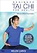 Beginner Tai Chi for Health: Mirror-View Exercises by Helen Liang (YMAA) **BESTSELLER** 2019 Tai Chi for Balance and Strength, Perfect Tai Chi for Seniors and Beginners