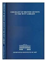 Checklist of British Artists in the Witt Library 0951832700 Book Cover