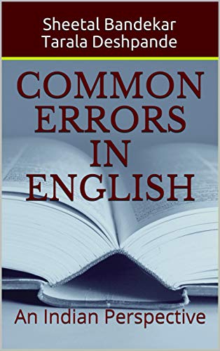 Common Errors in English : An Indian Perspective by [Sheetal Bandekar Tarala Deshpande, Tarala Deshpande]