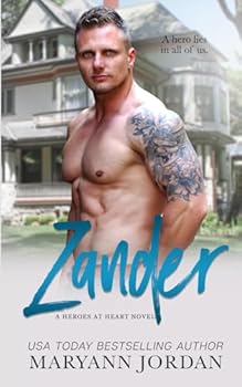 Zander: Heroes at Heart - Book #1 of the Heroes at Heart