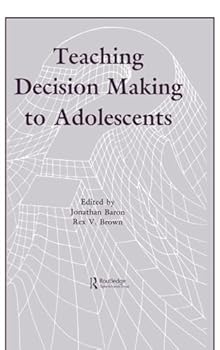 Hardcover Teaching Decision Making To Adolescents Book