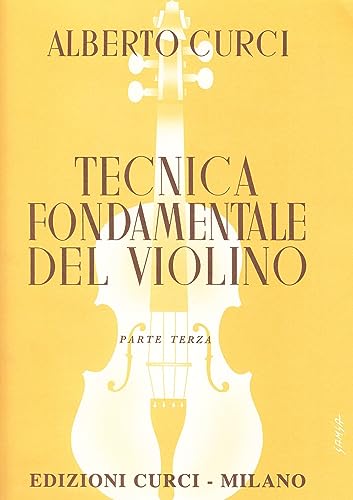 Tecnica fondamentale violino. Volume 3